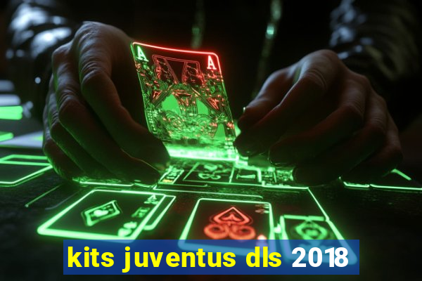 kits juventus dls 2018